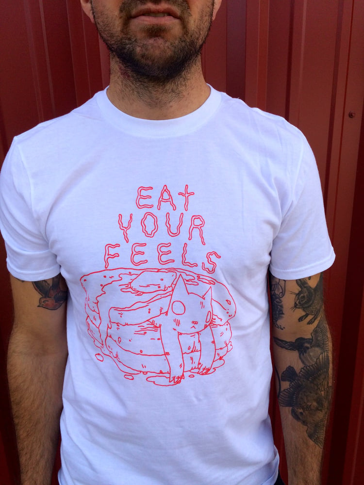 Image of  Eat Your Feels Shirt