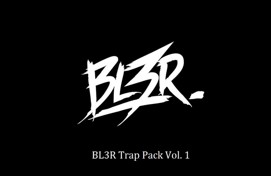 Image of BL3R Trap Pack Vol. 1