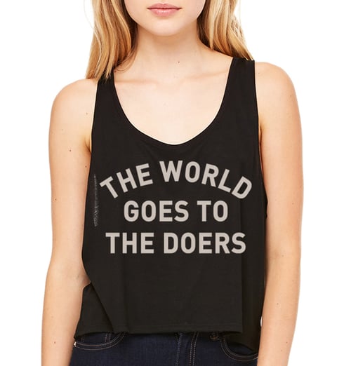 Image of Women's The World Goes to The Doers Flowy Crop Tank