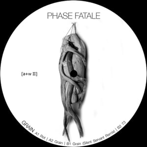 Image of [a+w II] Phase Fatale - Grain 12"