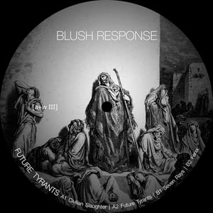 Image of [a+w III] Blush Response - Future Tyrants 12"