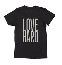 Image 1 of Love Hard Tee (Tri-Black)