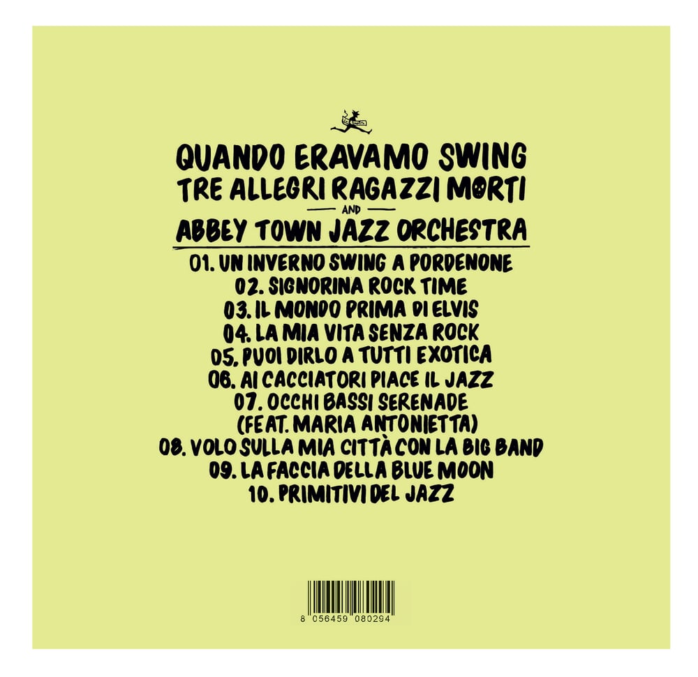 Tre allegri ragazzi morti & Abbey Town Jazz Orchestra - Quando eravamo swing