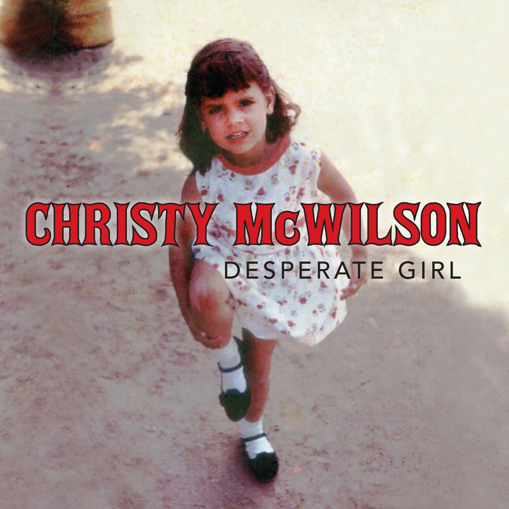 Image of Christy McWilson "Desperate Girl" CD