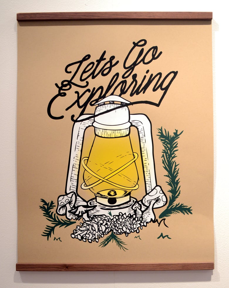 Image of Let's Go Exploring Poster - 19x25 Screen Print 