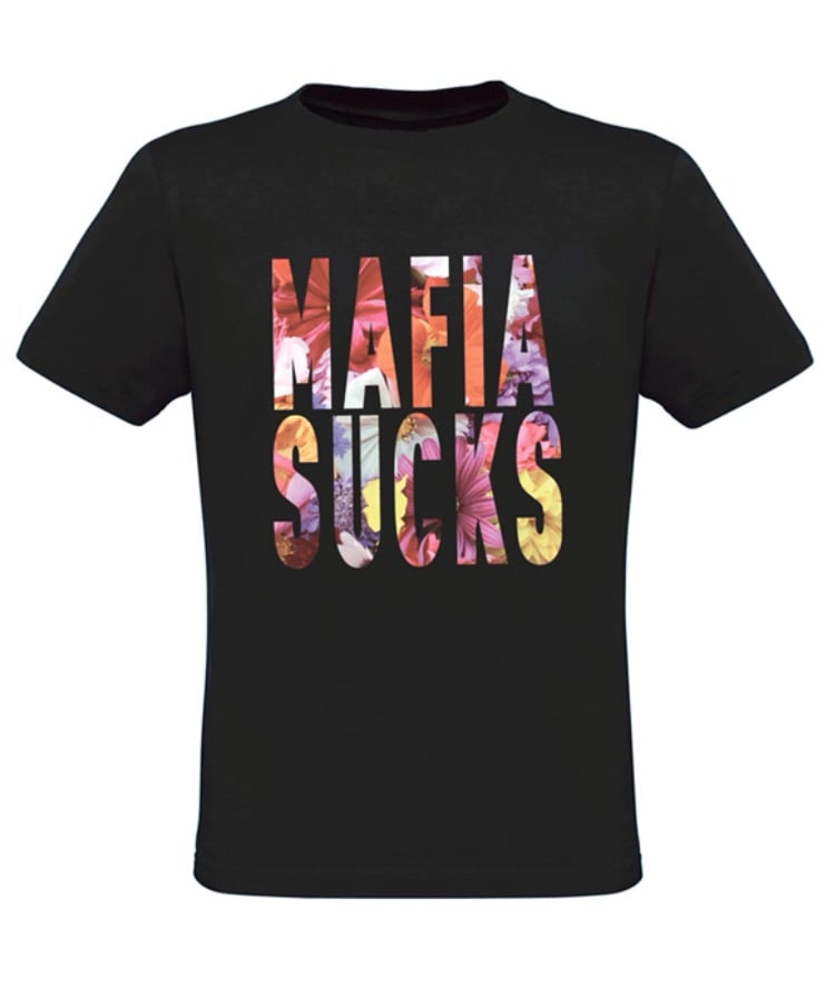 Image of "MAFIA SUCKS" t-shirt "Flower Power" black MAN