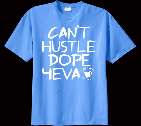 Image of Can't Hustle Tshirt