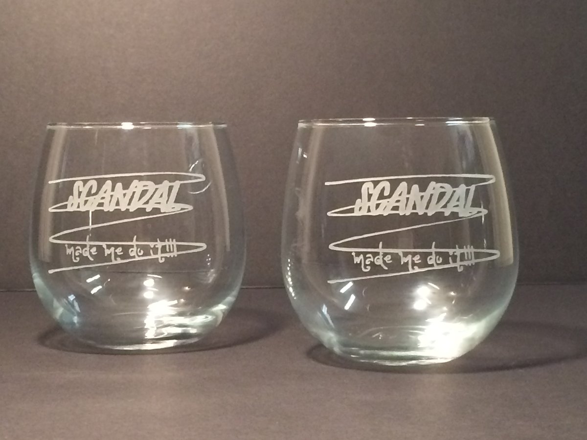 Doodle THIS, Doodle THAT!!! — SCANDAL Made Me Do It, Chic Slogan Wine Glass