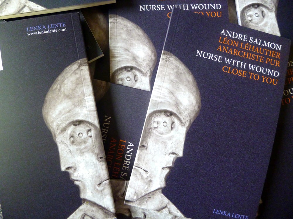 Image of Léon Léhautier d'André Salmon / Close to You de Nurse With Wound