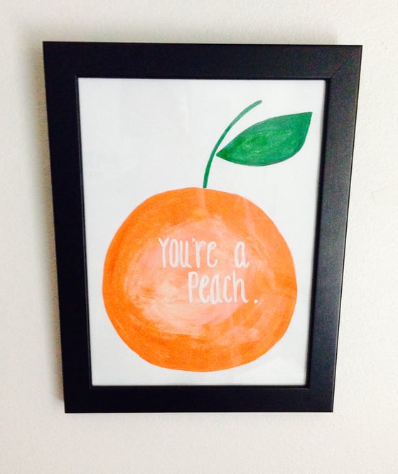 Image of You're a Peach! (Hand Painted Acrylic) 