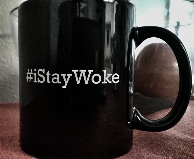 Image of I Stay Woke Mug
