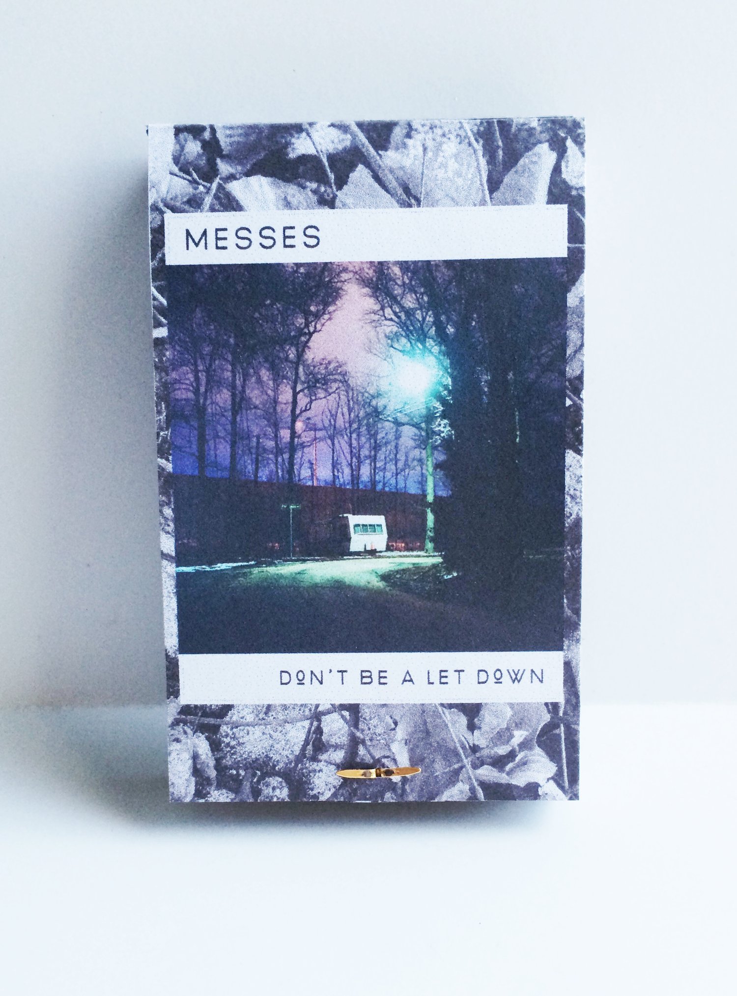Image of Messes- Don't Be A Let Down
