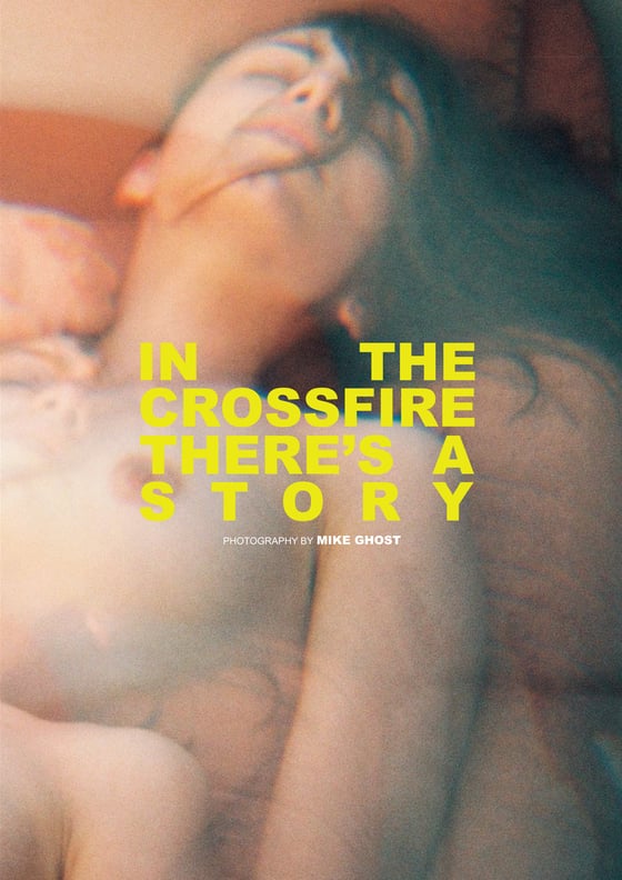 Image of "In The Crossfire There's A Story"