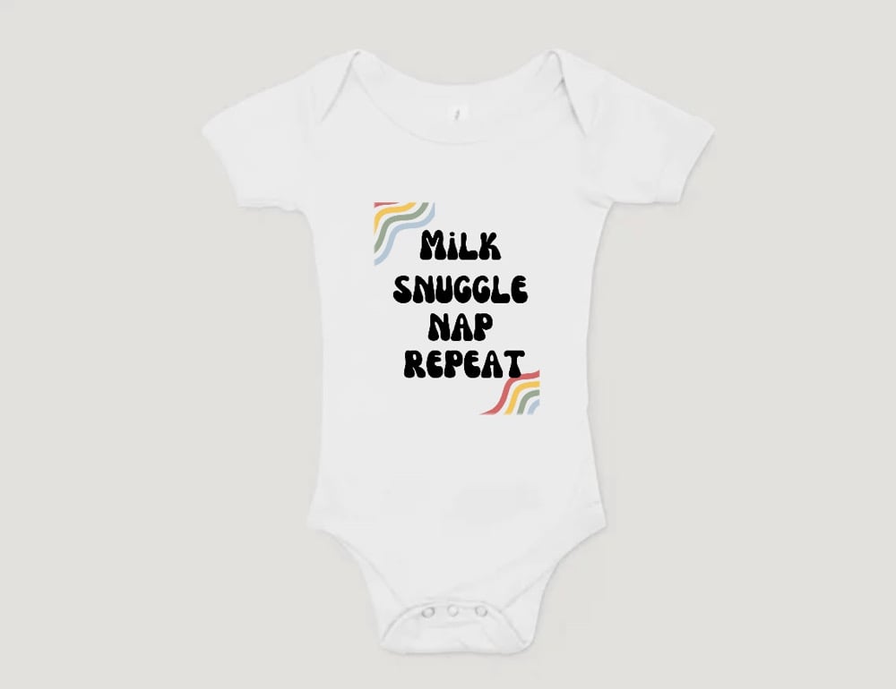 Image of Milk, Snuggle, Nap, Repeat Infant Bodysuit