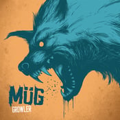 Image of Mug - Growler Album (released 19/06/2015)