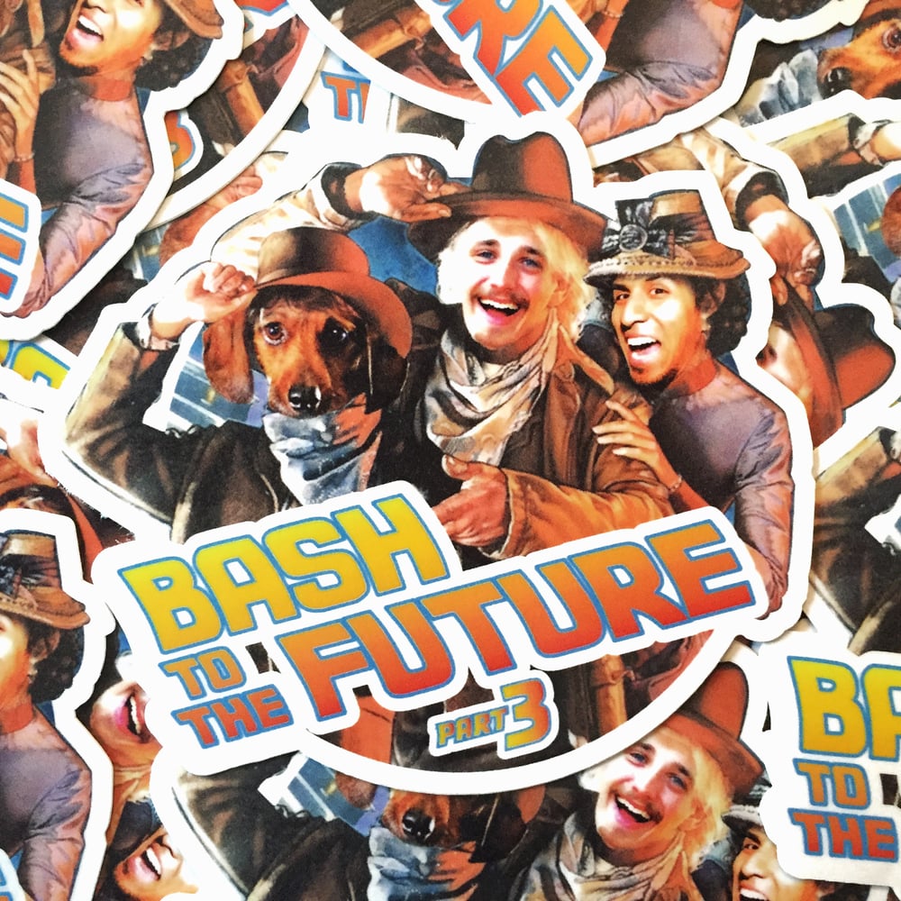 Image of Bash To The Future 3 slap sticker (4x3.5")
