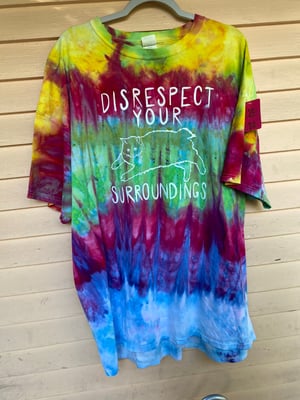 Image of 3XL Disrespect Your Surroundings Tie Dye Shirt 3