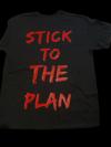 “Stick To The Plan” Tee