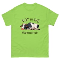 Image 10 of Unisex classic tee, Not in the Mooood T-Shirt | Funny Cow Farm Humor Graphic Tee
