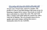Image 4 of New Sz 14 Ana Dark Denim Capri #888*1.1