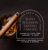 Blind Bourbon Tasting & Smoke At The Azalea Bar