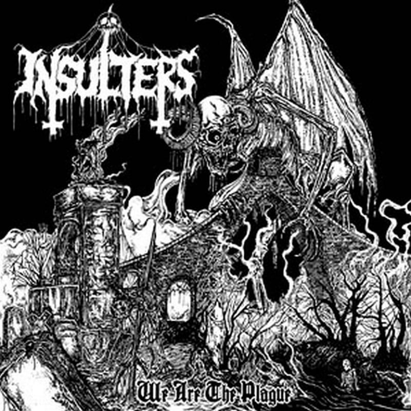 Image of THE INSULTERS - We Are The Plague