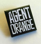 Image of AGENT ORANGE - One Inch Square Button