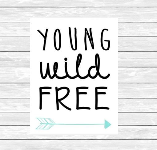 Image of Young, Wild & Free Print