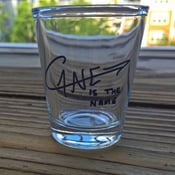 Image of Cane is the name signature shot glass