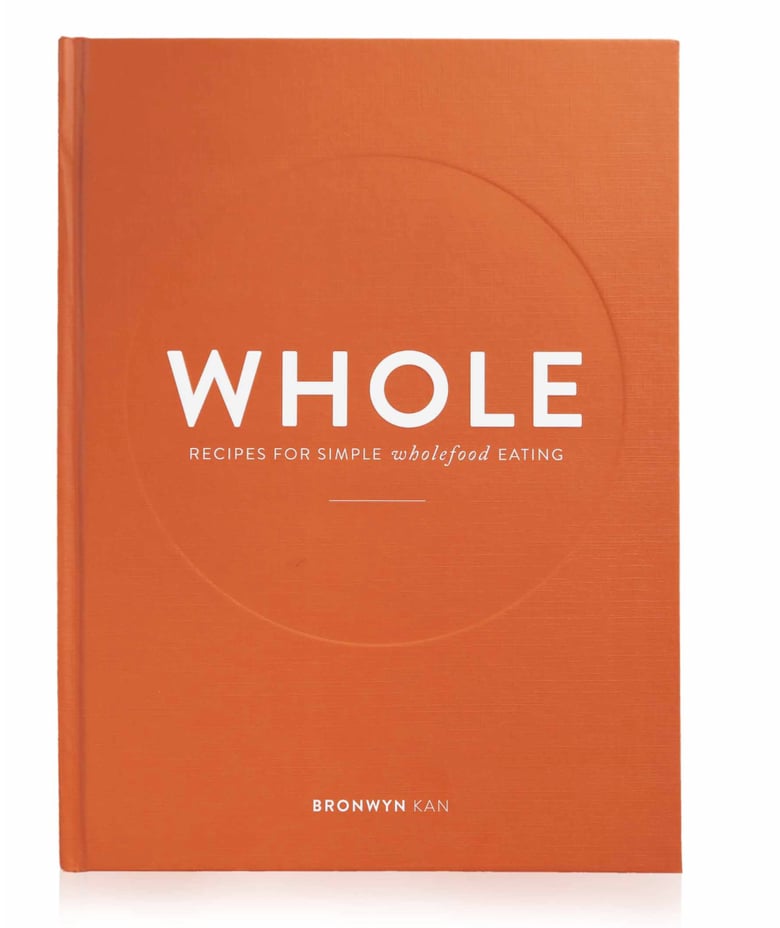 Image of Whole - Recipes for simple wholefood eating