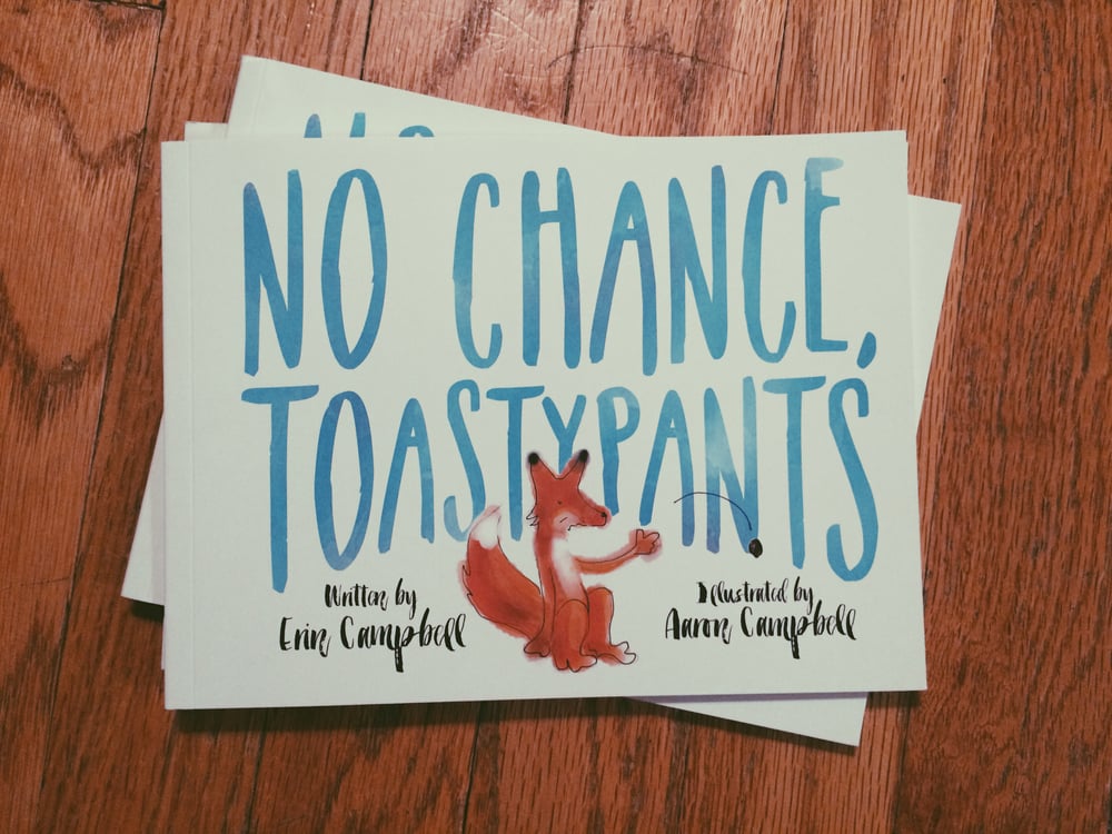 Image of No Chance, Toastypants Softcover Book