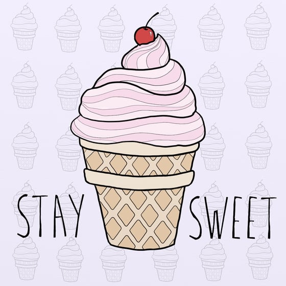 Image of Stay Sweet