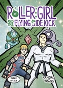Image of Roller Girl and The Flying Side Kick, Chapter Three