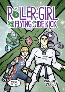 Image of Roller Girl and The Flying Side Kick, Chapter Three