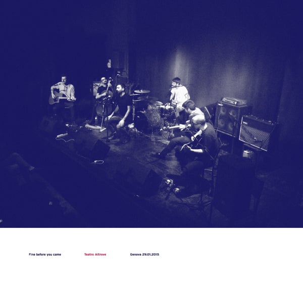Fine Before You Came: Teatro Altrove 2LP