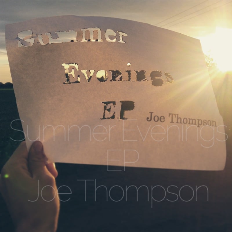 Image of Summer Evenings EP- Joe Thompson