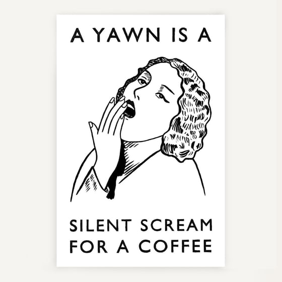 Image of 'Silent scream for a coffee' A3 Print