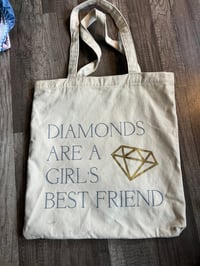 diamonds are a girls best fried tote bag 