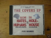 Image of The Covers EP - Naomi Hates Humans/Tim Holehouse