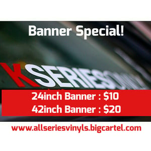 Image of KSERIES ONLY BANNER SPECIAL! 24 & 42 INCH