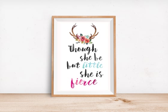 Image of Though she be but little she is fierce 