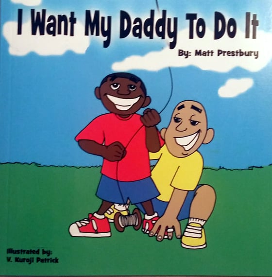 Image of I Want My Daddy To Do It (Book)