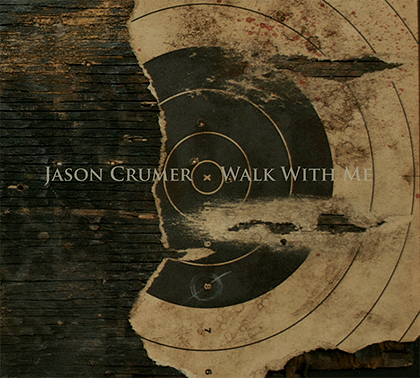 Image of Jason Crumer "Walk With Me" CD 