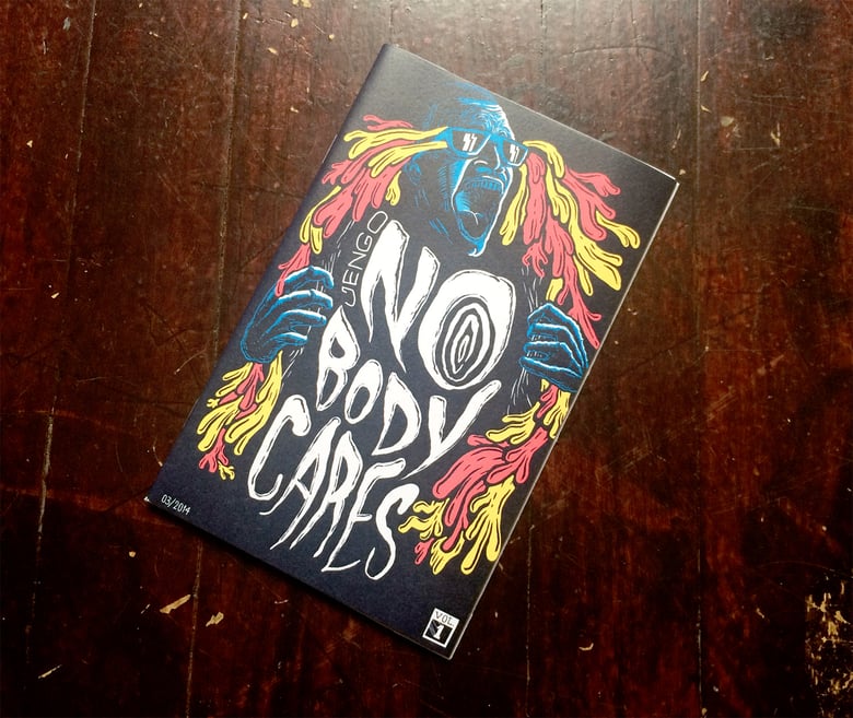 Image of Nobody Cares (zine) Vol. 1