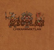 Image of MICTLAN “Chiknawmiktlan” Digipack