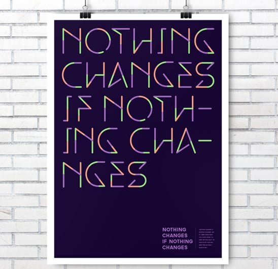 Image of NOTHING CHANGES IF NOTHING CHANGES