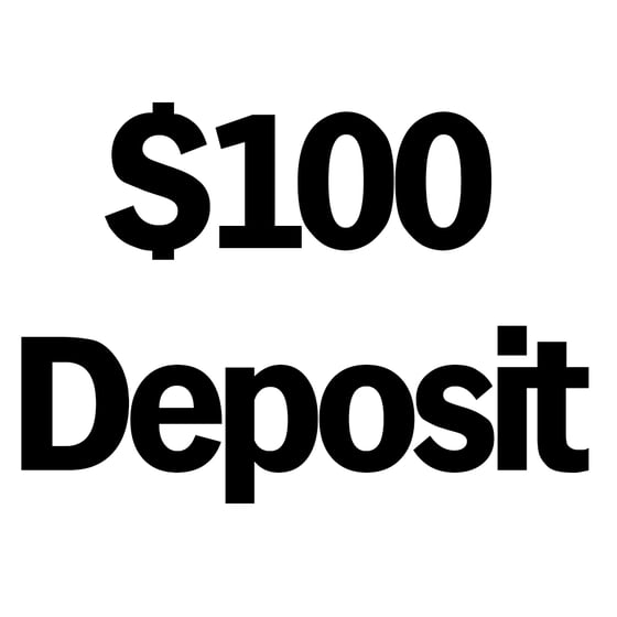 Image of $100 Deposit