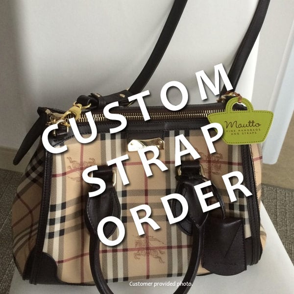 Custom Replacement Straps & Handles for Burberry Handbags/Purses