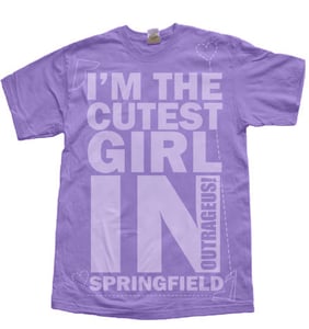 Image of "I'M THE CUTEST GIRL IN SPRINGFIELD" T-SHIRT