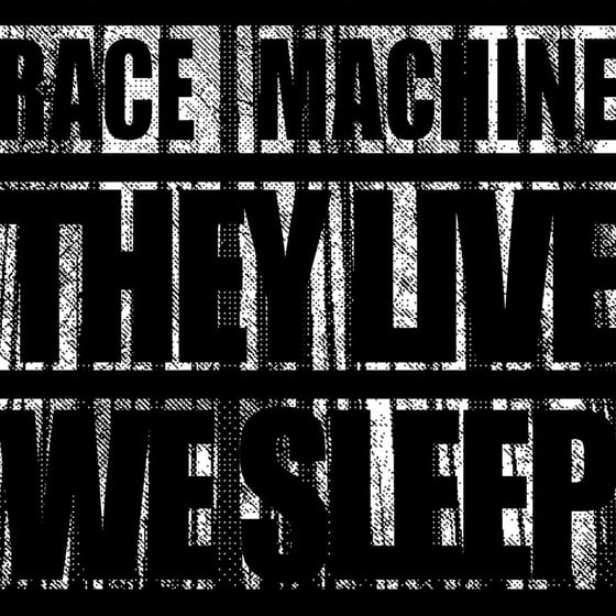 Image of Race Machine "They Live, We Sleep" 7"
